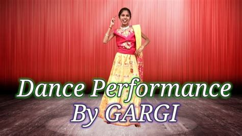 Sweety Tera Drama Dance By Gargi Youtube