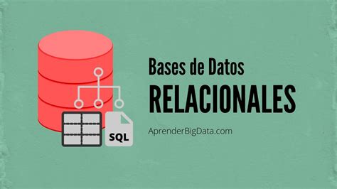 Qu Son Las Bases De Datos Relacionales Aprender Big Data Youtube