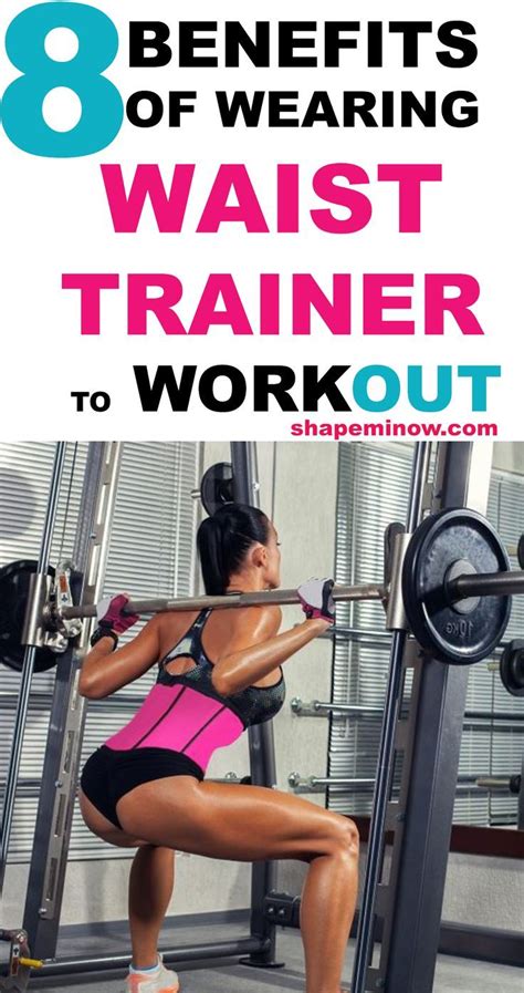 8 Benefits Of Working Out With A Waist Trainer Wearing Waist Trainer