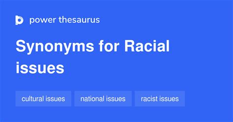 racial issues synonyms 15 words and phrases for racial issues