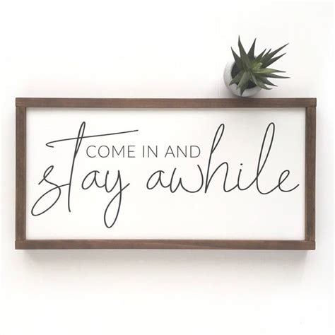 Come In And Stay Awhile Sign Entryway Sign Entryway Decor Etsy