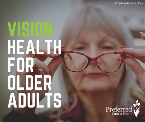 The Importance Of Vision Health For Older Adults Preferred Care At Home