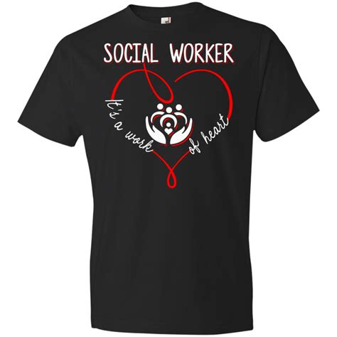 Social Worker Its A Work Of Heart Shirt Awesome Tee Fashion