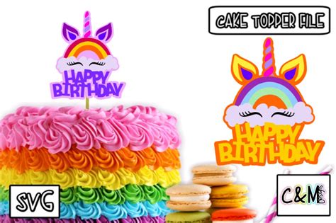 Unicorn Cake Topper Svg Cake Topper File Happy Birthday Etsy