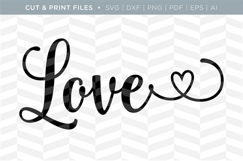 Love Dxfsvgpngpdf Cut And Print Files By Simply Bright Studio