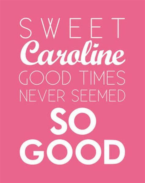 Sweet Caroline Neil Diamond All Music Music Love Kinds Of Music