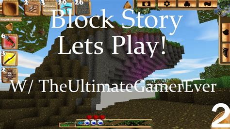 Block Story Lets Play ~ Episode 2 ~ Skill Youtube