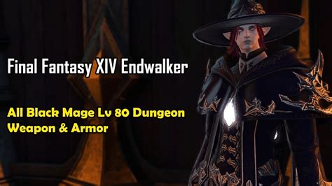 Ffxiv Endwalker All Black Mage Weapon And Armor From Lv 80 Dungeon Youtube