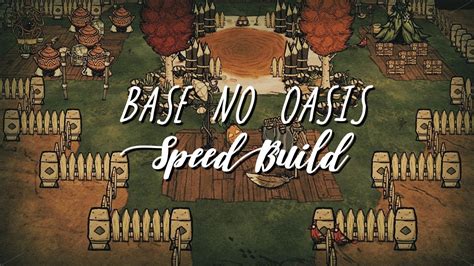 Don T Starve Together Base No Oasis Speed Build YouTube