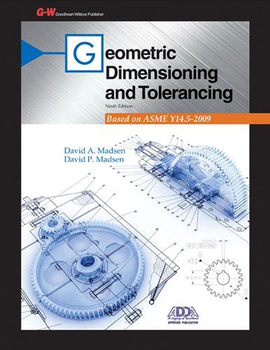 Geometric Dimensioning And Tolerancing Based On Asme Y145 2009