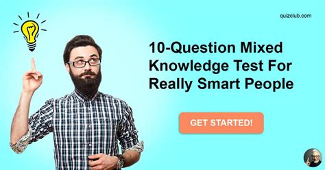 10 Question Mixed Knowledge Test For Trivia Quiz Quizzclub