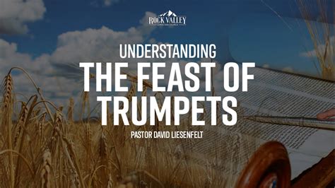 Understanding Feast Of Trumpets Sabbath Christian Church David