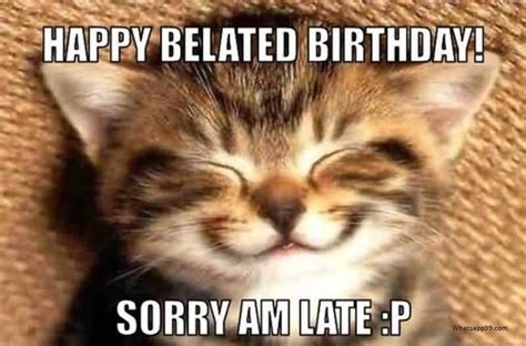 Belated Birthday Meme Cat With Tenor Maker Of  Keyboard Add Popular Happy Belated Birthday