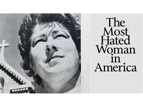 The Most Hated Woman In America 0418 By Thethinkingatheist Atheism