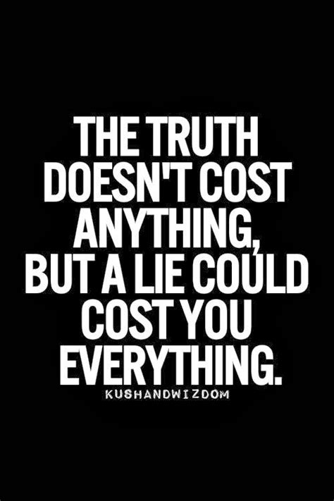 Content with some fool's theories, we soak it up and claim to be supreme. The Truth Will Come Out In The End Quotes. QuotesGram