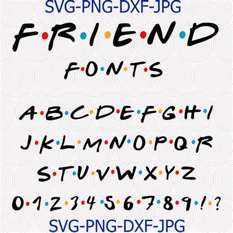 Friends Font Svg Friends Font Cricut Birthday Cards Cricut Free Gambaran