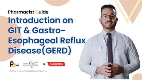 Pharmacist Guide 6 Introduction On GIT Gastro Esophageal Reflux