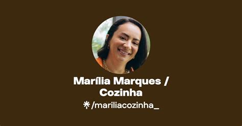 Marília Marques Cozinha Instagram Tiktok Linktree