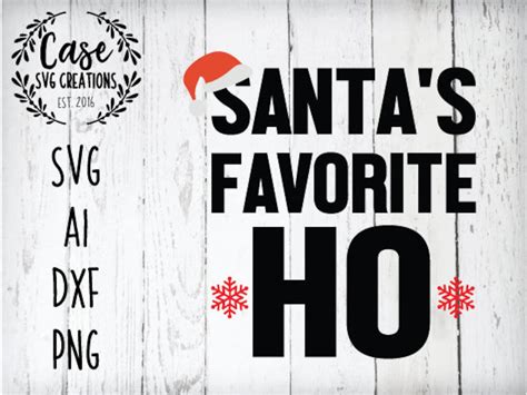 Santas Favorite Ho Svg Cutting File Ai Dxf And Etsy Finland