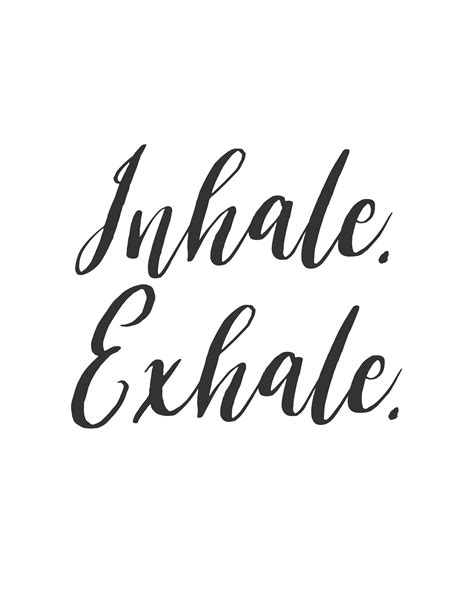 Inhale Exhale Poster Quote Inspirationalquote Inhale Exhale