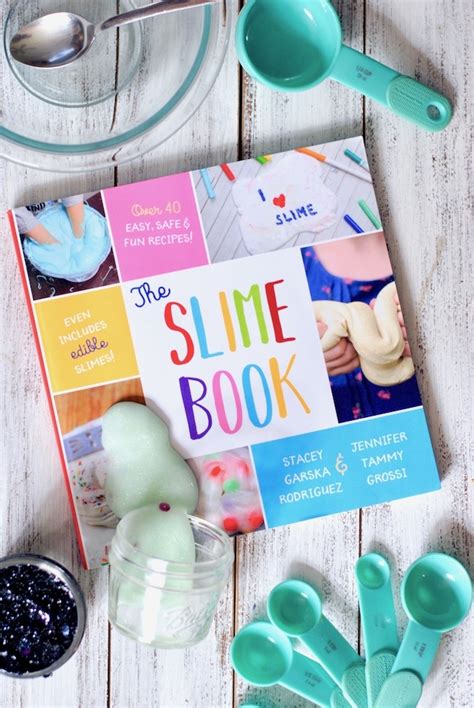 The Slime Book The Ultimate Resource For Slime Play The Soccer Mom Blog
