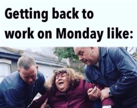 Monday Meme Monday Meme Funny Meme For Monday Work