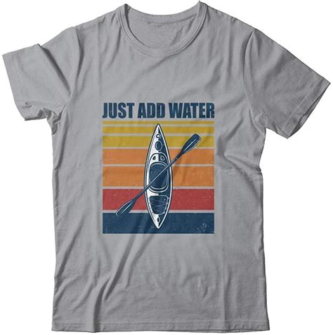 Teesreal Kayak Just Add Water Funny Kayaking Shirt Short