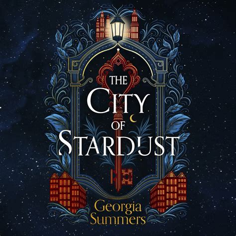The City Of Stardust By Georgia Summers Hachette Uk
