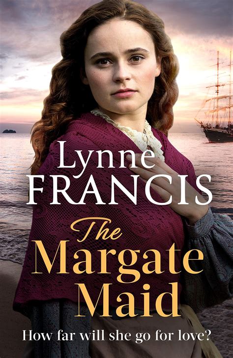 The Margate Maid By Lynne Francis Goodreads
