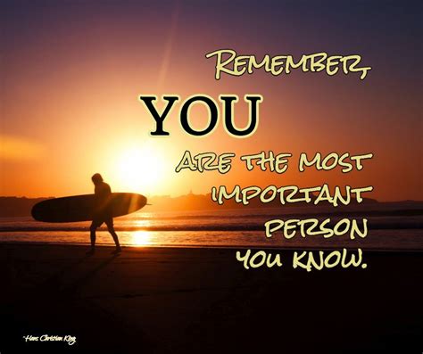 You Are The Most Important Person You Know Spiritual Wisdom Daily