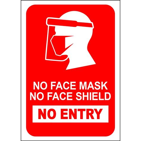 No Face Shield No Face Mask No Entry Sign Safety Signages Vinyl Sticker