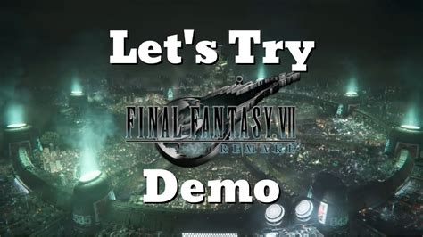 Lets Try Final Fantasy Vii Remake Demo Ps4 Youtube