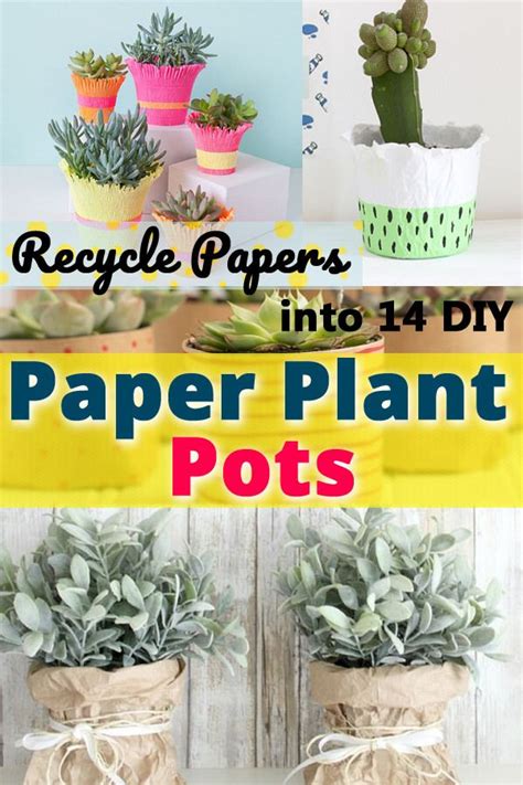 Recycle Papers Into 14 Diy Paper Plant Pots Paper Plants Plants
