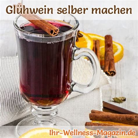Glühwein mit Schuss selber machen