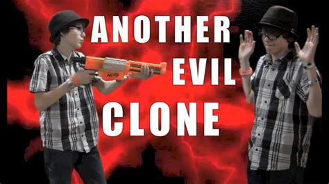 Another Evil Clone Youtube