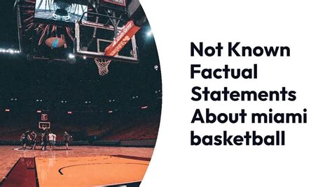 Not Known Factual Statements About Miami Basketball Video Dailymotion
