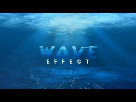 How to make awsome underwater WAVE effect on android - YouTube | Waves