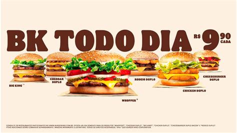 BK Todo Dia Promoção do Burger King oferece sanduíches por R GKPB Geek Publicitário