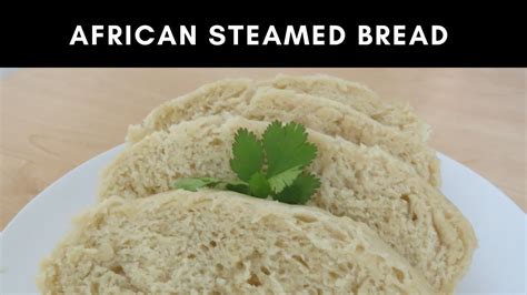 Steamed Bread Recipe South Africa Steamed Dumbling Youtube