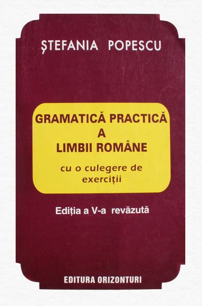 Gramatica Practica A Lb Romane Stefania Popescu Pdf