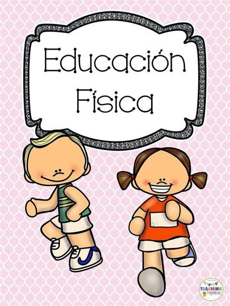 Educación Física Educacion Fisica Portadas De Educacion Fisica