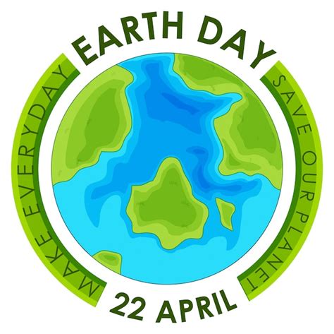 Free Vector Earth Day 22 April Save Our Planet Make Everyday