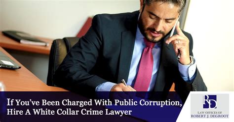 White Collar Crime Lawyer What Is Public Corruption