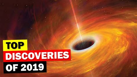 Top Science Discoveries Of 2019 Youtube