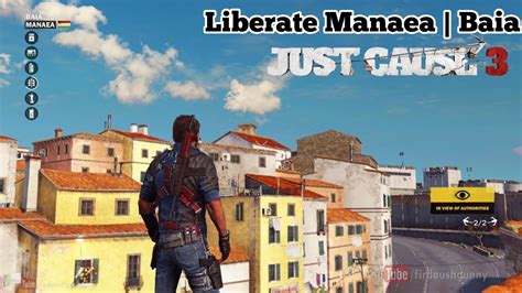 Just Cause 3 Walkthrough Liberate Manaea Baia Youtube