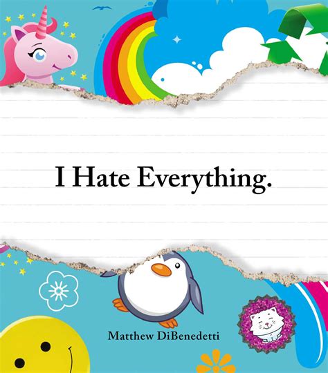 I Hate Everything Book By Matthew Dibenedetti Official Publisher Page Simon And Schuster Au