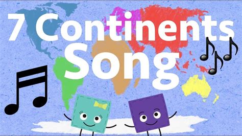 Seven Continents Song Youtube