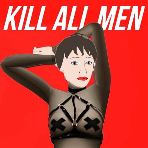 Grace Façade - Kill All Men Lyrics | Genius Lyrics