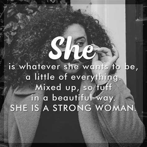 She Is A Strong Woman She Is Strong Quotes Strong Women Strong Quotes