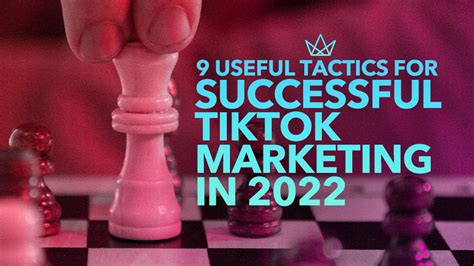 9 Useful Tactics For Successful Tiktok Marketing In 2022 — Celebian Blog